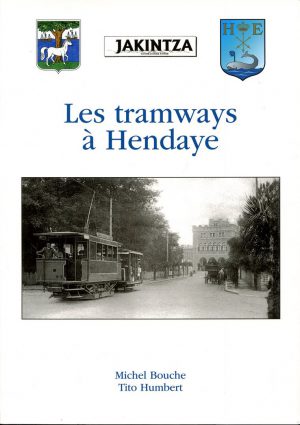 74 Les tramways d'Hendaye
