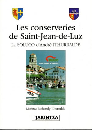 78 - Les conserveries de Saint-Jean-de-Luz